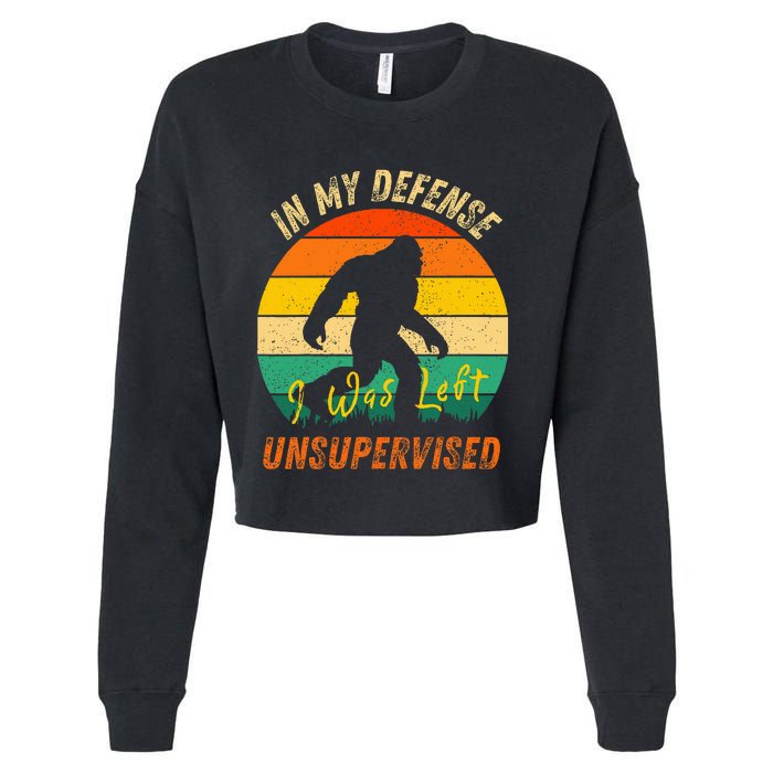 In My Defense I Was Left Unsupervised Gorilla Cropped Pullover Crew