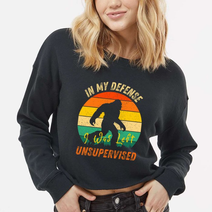 In My Defense I Was Left Unsupervised Gorilla Cropped Pullover Crew