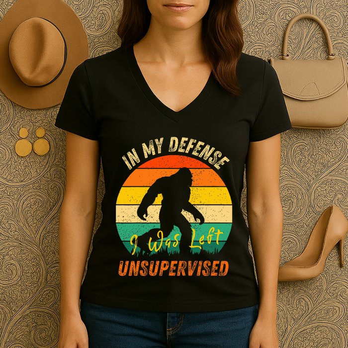In My Defense I Was Left Unsupervised Gorilla Women's V-Neck T-Shirt