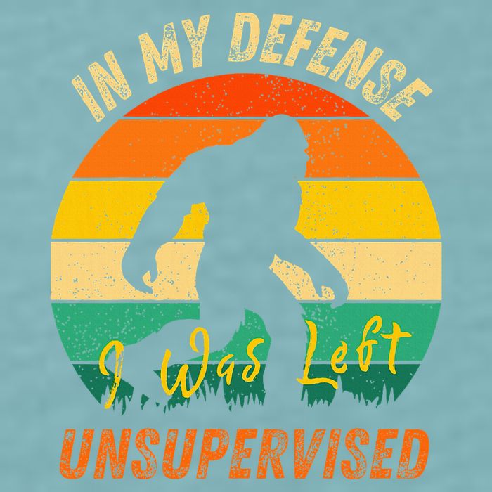 In My Defense I Was Left Unsupervised Gorilla Sueded Cloud Jersey T-Shirt