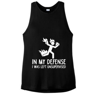 In My Defense I Was Left Unsupervised Ladies PosiCharge Tri-Blend Wicking Tank