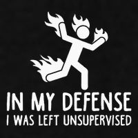 In My Defense I Was Left Unsupervised Ladies PosiCharge Tri-Blend Wicking Tank
