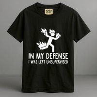 In My Defense I Was Left Unsupervised Garment-Dyed Heavyweight T-Shirt
