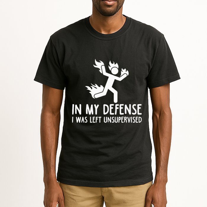 In My Defense I Was Left Unsupervised Tall T-Shirt