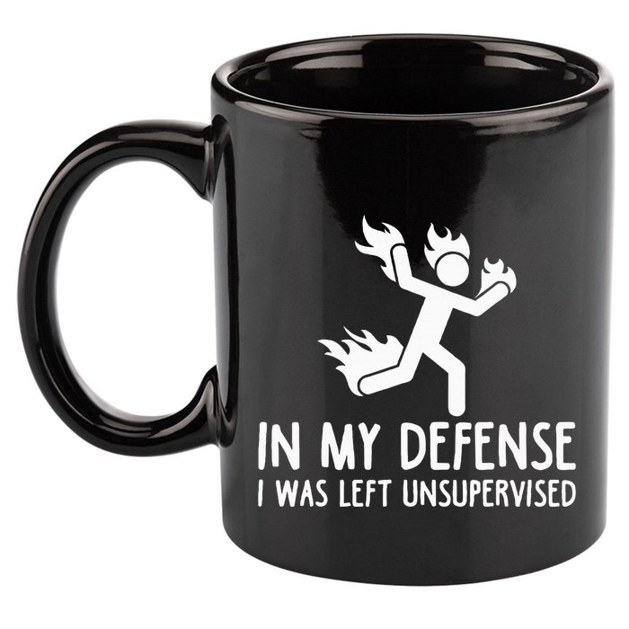 In My Defense I Was Left Unsupervised 11oz C Handle Ceramic Mug