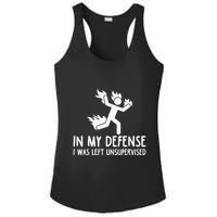 In My Defense I Was Left Unsupervised Ladies PosiCharge Competitor Racerback Tank