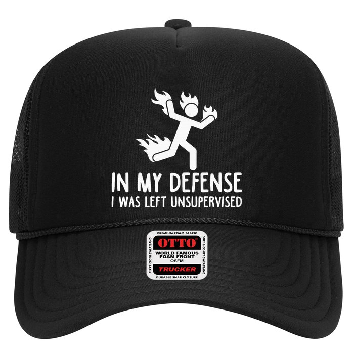 In My Defense I Was Left Unsupervised Trucker Hat