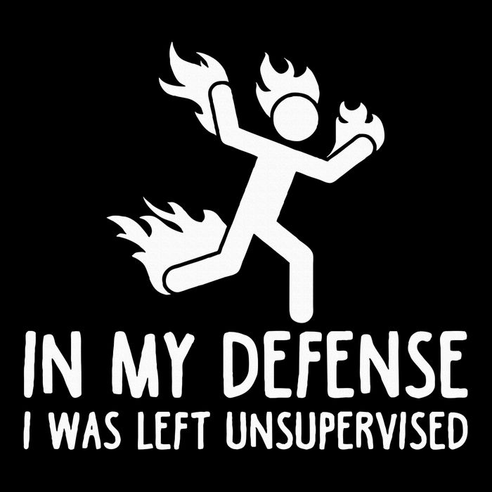 In My Defense I Was Left Unsupervised Tank Top