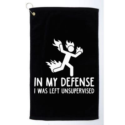 In My Defense I Was Left Unsupervised Golf Towel