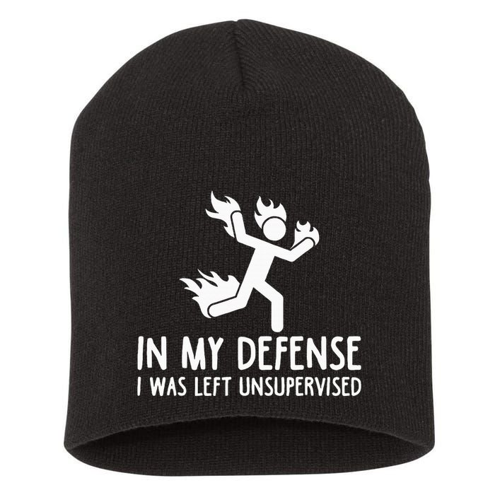 In My Defense I Was Left Unsupervised Short Acrylic Beanie