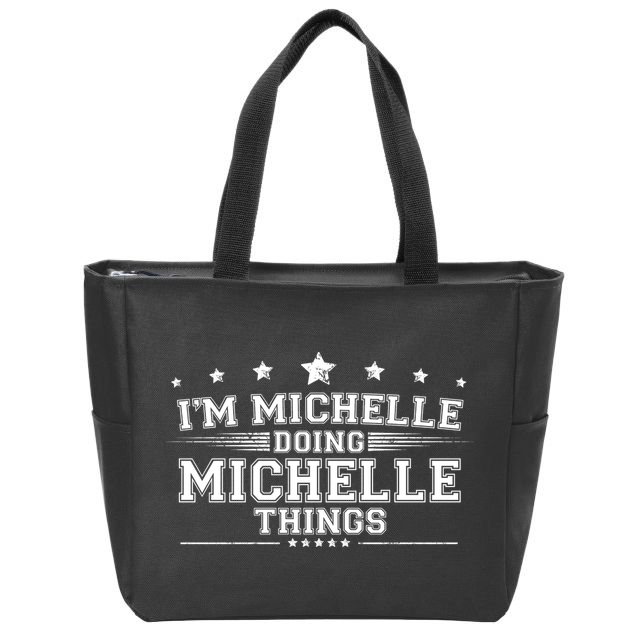 Im Michelle Doing Michelle Things Zip Tote Bag