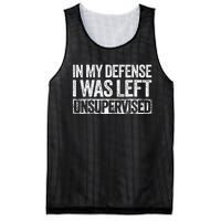 In My Defense I Was Left Unsupervised Funny Mesh Reversible Basketball Jersey Tank