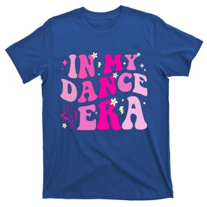 In My Dance Era  Funny Dancer Girl Dancing  T-Shirt