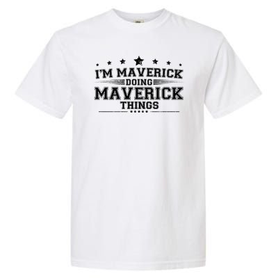 Im Maverick Doing Maverick Things Garment-Dyed Heavyweight T-Shirt