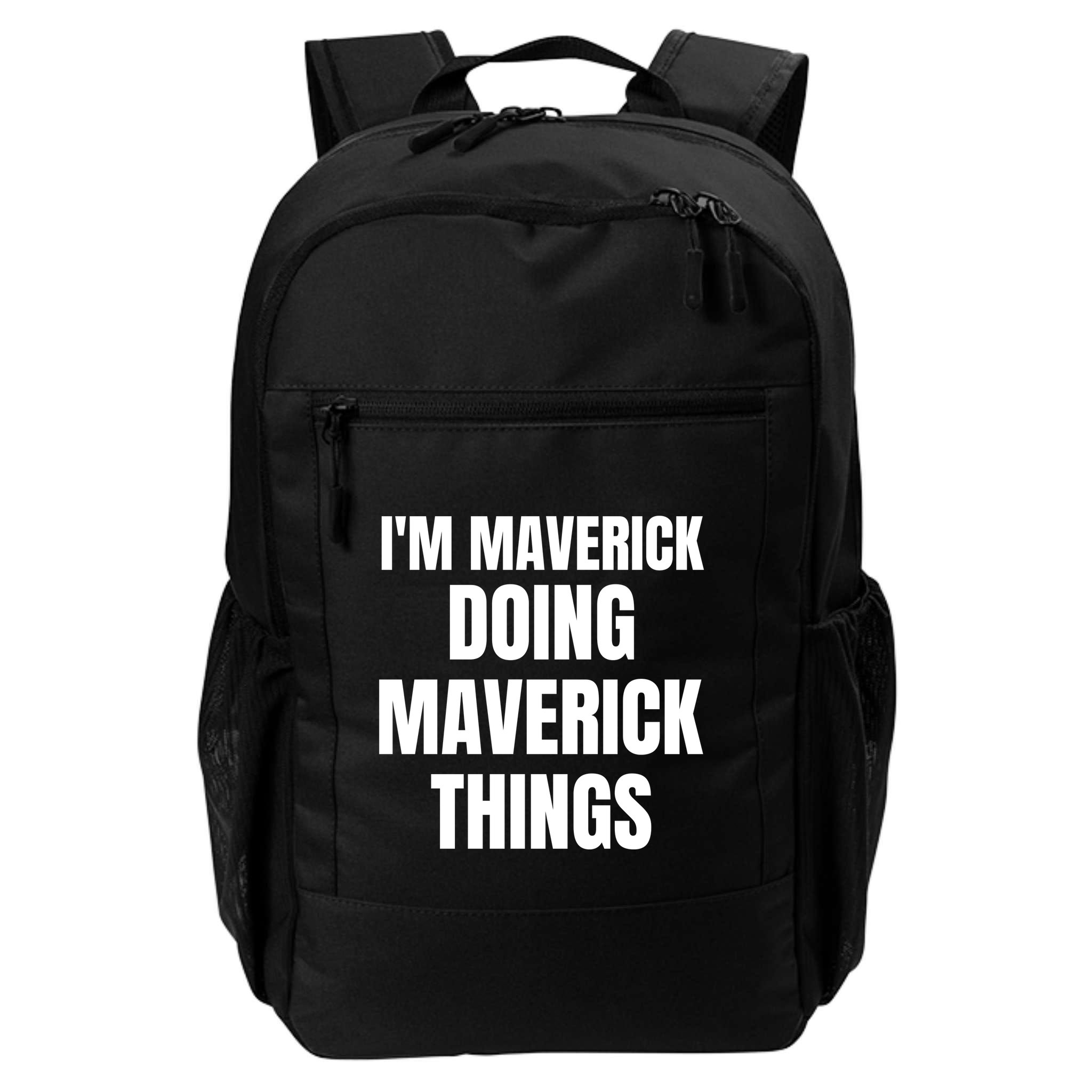 IM Maverick Doing Maverick Things Funny Birthday Gift Idea Backpack