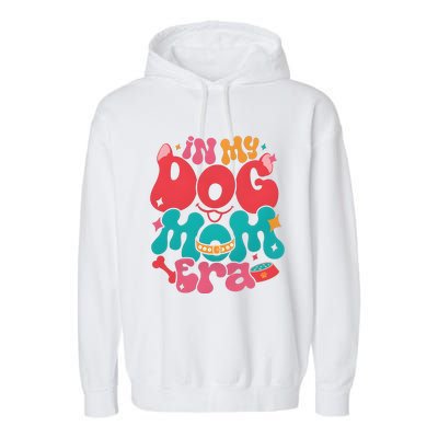 In My Dog Mom Era Funny Dog Lover Garment-Dyed Fleece Hoodie