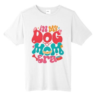 In My Dog Mom Era Funny Dog Lover Tall Fusion ChromaSoft Performance T-Shirt