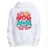 In My Dog Mom Era Funny Dog Lover Urban Pullover Hoodie