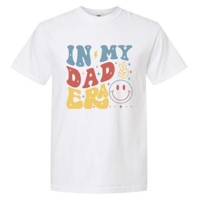 In My Dad Retro Funny Dad Dada Father Daddy Era Fathers Day Gift Garment-Dyed Heavyweight T-Shirt