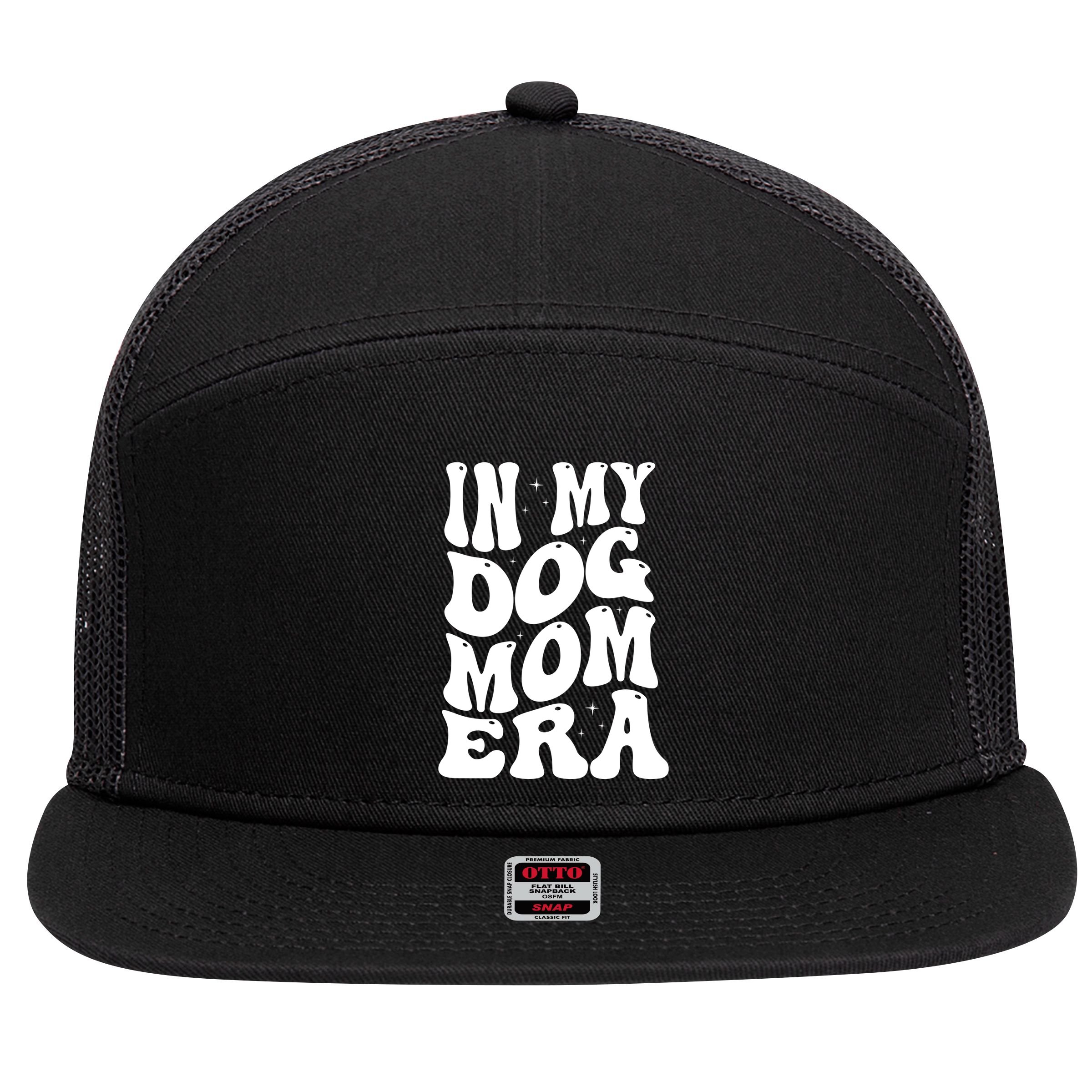 In My Dog Mom Era 7 Panel Mesh Trucker Snapback Hat