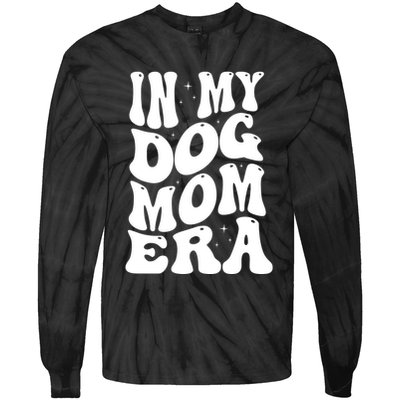 In My Dog Mom Era Tie-Dye Long Sleeve Shirt