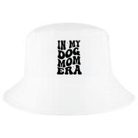 In My Dog Mom Era Cool Comfort Performance Bucket Hat