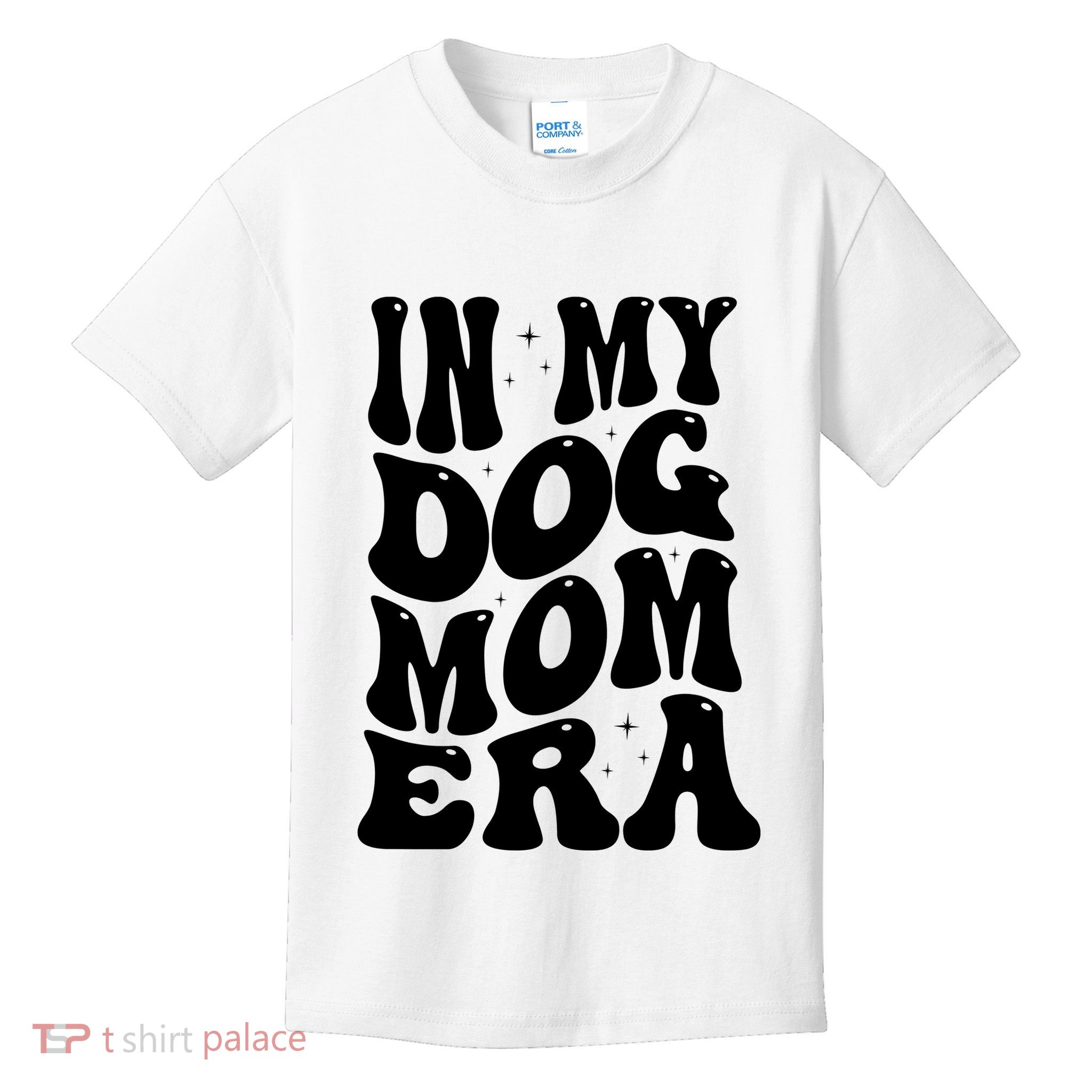In My Dog Mom Era Kids T-Shirt