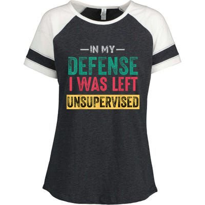 In My Defense I Was Left Unsupervised Enza Ladies Jersey Colorblock Tee