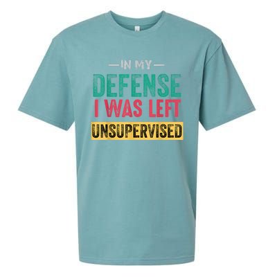 In My Defense I Was Left Unsupervised Sueded Cloud Jersey T-Shirt