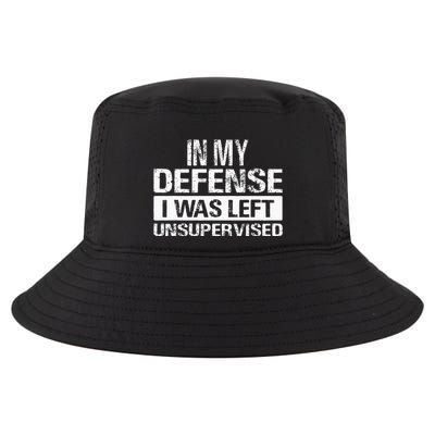 In My Defense I Was Left Unsupervised Funny Retro Vintage Cool Comfort Performance Bucket Hat