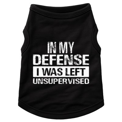 In My Defense I Was Left Unsupervised Funny Retro Vintage Doggie Tank