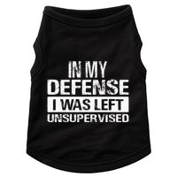 In My Defense I Was Left Unsupervised Funny Retro Vintage Doggie Tank