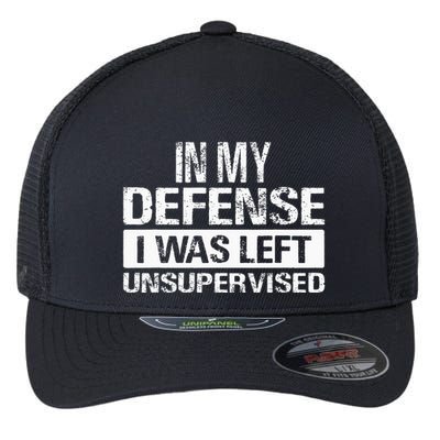 In My Defense I Was Left Unsupervised Funny Retro Vintage Flexfit Unipanel Trucker Cap
