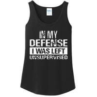 In My Defense I Was Left Unsupervised Funny Retro Vintage Ladies Essential Tank