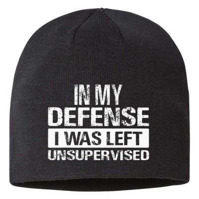 In My Defense I Was Left Unsupervised Funny Retro Vintage Sustainable Beanie