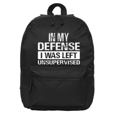 In My Defense I Was Left Unsupervised Funny Retro Vintage 16 in Basic Backpack