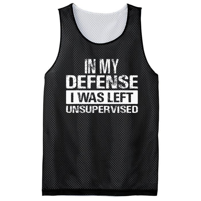 In My Defense I Was Left Unsupervised Funny Retro Vintage Mesh Reversible Basketball Jersey Tank