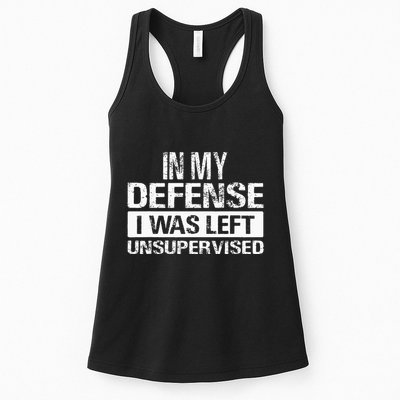 In My Defense I Was Left Unsupervised Funny Retro Vintage Womens Tank Top