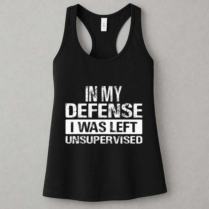 In My Defense I Was Left Unsupervised Funny Retro Vintage Womens Tank Top