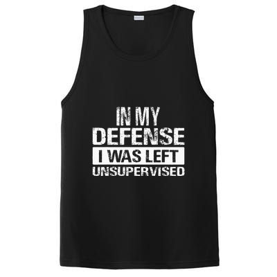 In My Defense I Was Left Unsupervised Funny Retro Vintage PosiCharge Competitor Tank