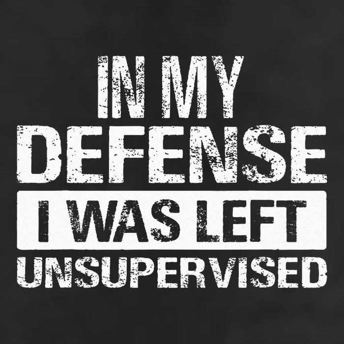 In My Defense I Was Left Unsupervised Funny Retro Vintage Trucker Hat