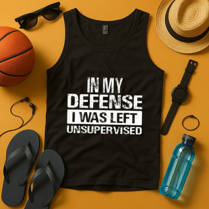 In My Defense I Was Left Unsupervised Funny Retro Vintage Tank Top