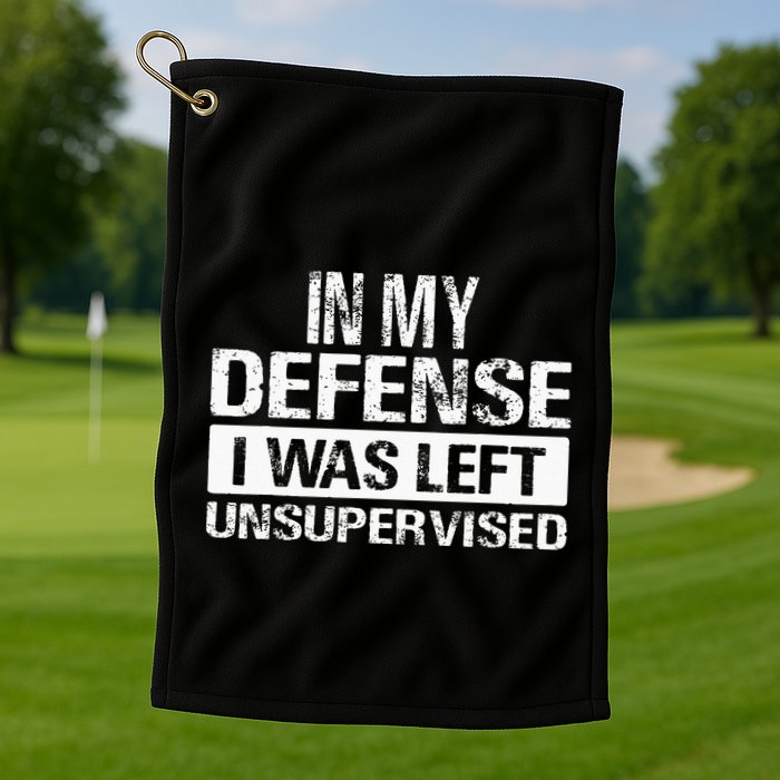 In My Defense I Was Left Unsupervised Funny Retro Vintage Golf Towel