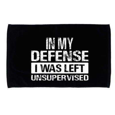 In My Defense I Was Left Unsupervised Funny Retro Vintage Microfiber Hand Towel