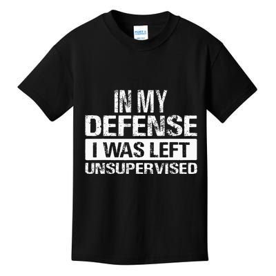 In My Defense I Was Left Unsupervised Funny Retro Vintage Kids T-Shirt