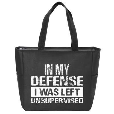 In My Defense I Was Left Unsupervised Funny Retro Vintage Zip Tote Bag