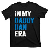 In My Daddy Dan Era Vintage T-Shirt