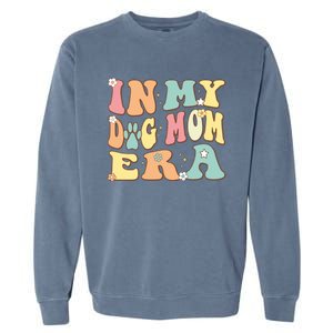 In My Dog Mom Era For Dog Mama Lover Christmas Groovy Retro Cool Gift Garment-Dyed Sweatshirt