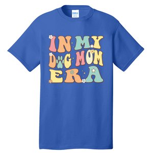 In My Dog Mom Era For Dog Mama Lover Christmas Groovy Retro Cool Gift Tall T-Shirt