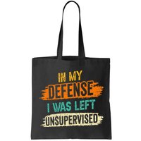 In My Defense I Was Left Unsupervised Sarcasm Sarcastic Bag